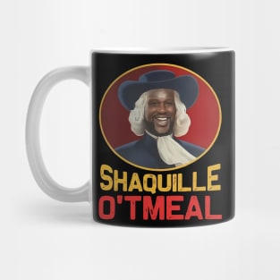 Shaquille O'tmeal - Funny Mug